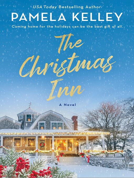 Title details for The Christmas Inn by Pamela M. Kelley - Available